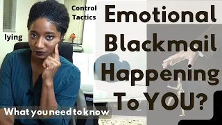 EMOTIONAL BLACKMAIL || "IS MY NARCISSISTIC FAMILY Blackmailing ME?" || Psychotherapy Crash Course