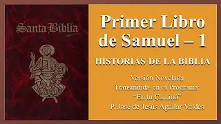 7. Primer Libro de Samuel - Versión Radionovela