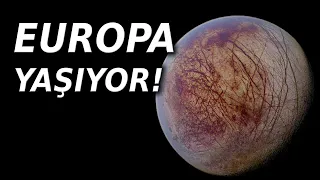 Europa'da Yaşamın Kanıtı Bulunmuş Olabilir!