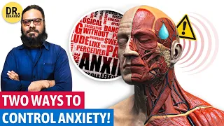 Anxiety Ka Ilaj (Ye 2 Cheez Karen!) Anxiety Treatment - Dr. Ibrahim