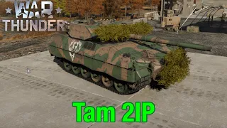 The Tam 2IP - War Thunder Gameplay!