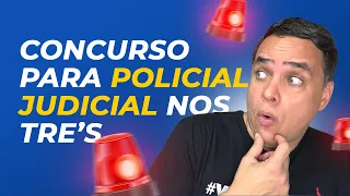 Concurso TRE  2023 I Muitas Oportunidades para Policial Judicial em Todo o Brasil.