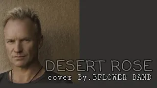 DESERT ROSE - STING ✓ cover By @bflowerband