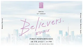 【LIVE】BNK48 12th SINGLE「Believers」FIRST PERFORMANCE / BNK48