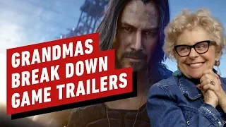 Grandmas Break Down the Year’s Biggest Game Trailers (Cyberpunk 2077, MK11 & More)