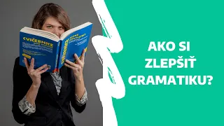 Ako si zlepšiť gramatiku?