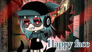 ♦ Happy face ♦ [Gacha Life] [Part 1]