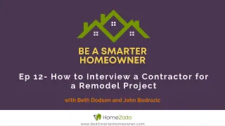 Ep 012 - How to Hire a Contractor for Remodel Projects