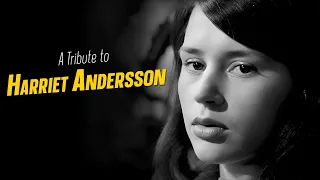 A Tribute to HARRIET ANDERSSON