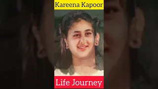 Kareena kapoor life journey 1980 to present #shorts