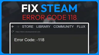 How To Fix Steam Error 118 - Full Guide (Solved 2024)