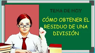 👍Muy sencillo👍 Cómo obtener el residuo de una división.👍  #MadeWithMangoAnimate