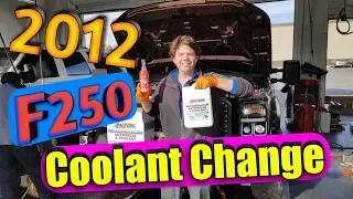 2012 F250 6.7 L Super Duty Radiator COOLANT Change
