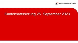 Kantonsratssitzung vom 25. September 2023