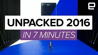 Samsung Unpacked 2016 in 7 minutes