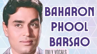 Baharon Phool Barsao | Rajendra Kumar | Muhammad Rafi | Only Vocals