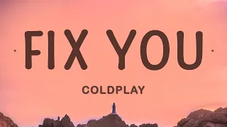 Coldplay - Fix You (Lyrics)  | 15p Lyrics/Letra