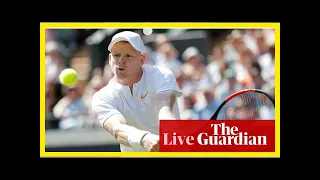 Wimbledon 2018: Kyle Edmund v Novak Djokovic – live! | k production channel