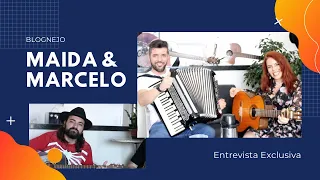 Maida & Marcelo - Entrevista Exclusiva - Blognejo