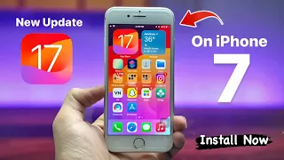 How to Download & Install iOS 17 Update on Old iPhone 7 - Install Now