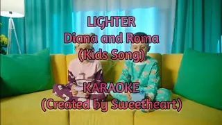 Lighter by Diana and Roma (Karaoke)