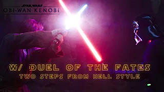 Darth Vader vs Obi Wan Kenobi (W/ Duel of The Fates TWO STEPS FROM HELL STYLE)