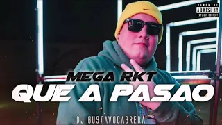 Mega RKT 🍑 (QUE A PASAO) - Big Apple, DJ GustavoCabrera