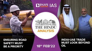 'The Hindu' Analysis for 18th February, 2022. (Current Affairs for UPSC/IAS)
