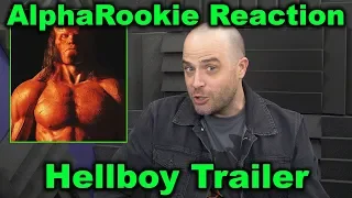 AlphaRookie's Reaction to Hellboy Trailer