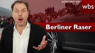 Raser 🚘 von Berlin sind keine Mörder - BGH hebt Urteil auf! - RA Christian Solmecke