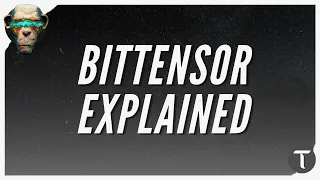 What is Bittensor in a nutshell? - Bittensor Explained