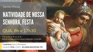 Missa ao vivo (Quarta08/09/2021) às 8h online – Nossa Senhora do Brasil