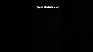 Optus Stadium Siren