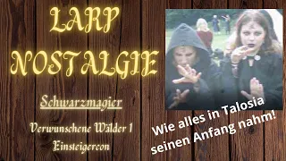 Larp Nostalgie  -  Erste Con in Talosia  -  Larp Anno 2005