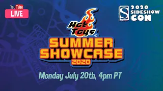 Hot Toys Summer Showcase - Monday, July 20th at 4pm PT | Sideshow Con 2020