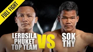 Lerdsila vs. Sok Thy | ONE Full Fight | Muay Thai Mastery | November 2018