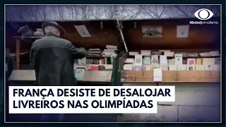 França desiste de desalojar livreiros para as Olimpíadas | Jornal da Band