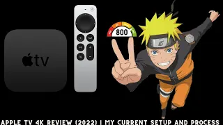 Apple TV 4K Review (2022) | My Current Setup And Process