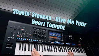 Shakin' Stevens - Give Me Your Heart Tonight  - Yamaha Genos cover