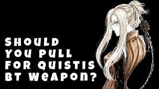 【DFFOO】Should you pull for Quistis BT Weapon ?