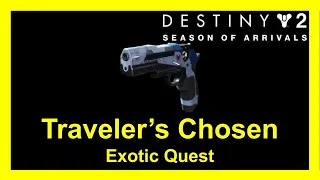 Destiny 2 [S11] Traveler's Chosen Exotic Quest Guide Evacuation Quest Line!