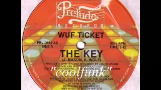 Wuf Ticket - The Key (12" Electro-Funk 1983)