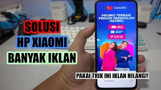 Terbaru 2023 Trik Hapus Iklan Mengganggu di HP Xiaomi MIUI 14 All Xiaomi, Redmi, POCO