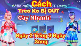 Hướng Dẫn Cách Cày Event Đột kích Treo Ko Bị Out Nhanh Và Nhàn Nhất Cho AE