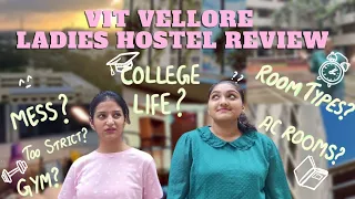 VIT VELLORE Ladies Hostel Tour - 2022