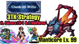 Manticore Lv. 99 - 3TK Strategy ft. Chizuru EX-1 & 2 NVA Bros | 60% Mod Bonus