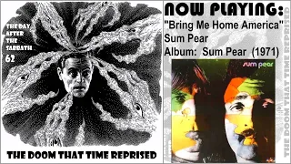 Sum Pear  - Bring Me Home America  [1971 Doomy Psych, Long Island New York]