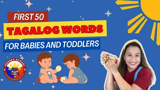 FIRST 50 TAGALOG WORDS FOR BABIES AND TODDLERS | 2 SYLLABLE WORDS | LEARN WITH ATE CHERRY |