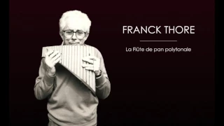 FLUTE DE PAN - Tzigania - Franck Thore