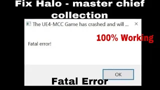 How To Fix Halo - Master Chief Collection Fatal Error